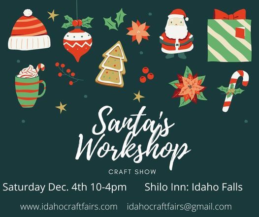 Santas Workshop Craft Fair, Shilo Inns, Idaho Falls, 4 December 2021