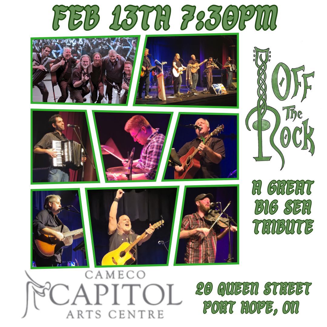 Off The Rock- A Great Big Sea Tribute @ The Capitol Theatre