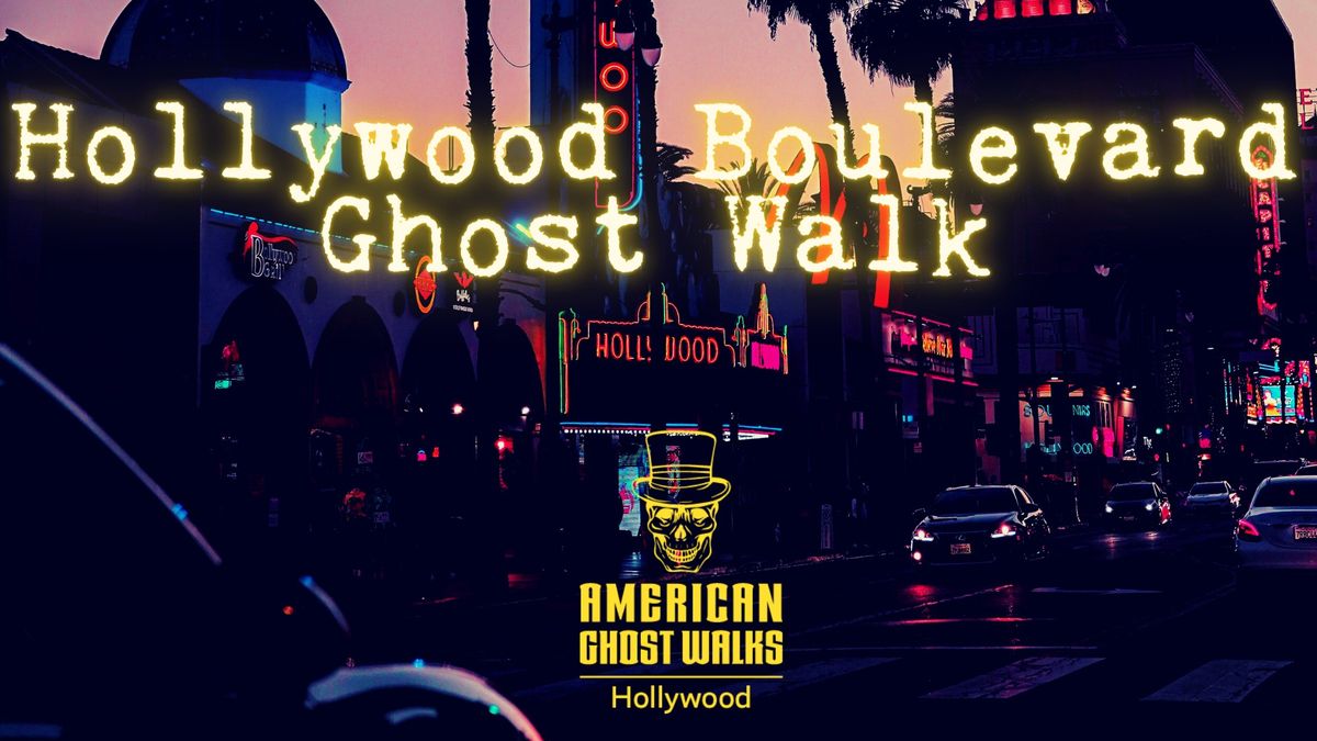 Hollywood Boulevard Ghost Walk