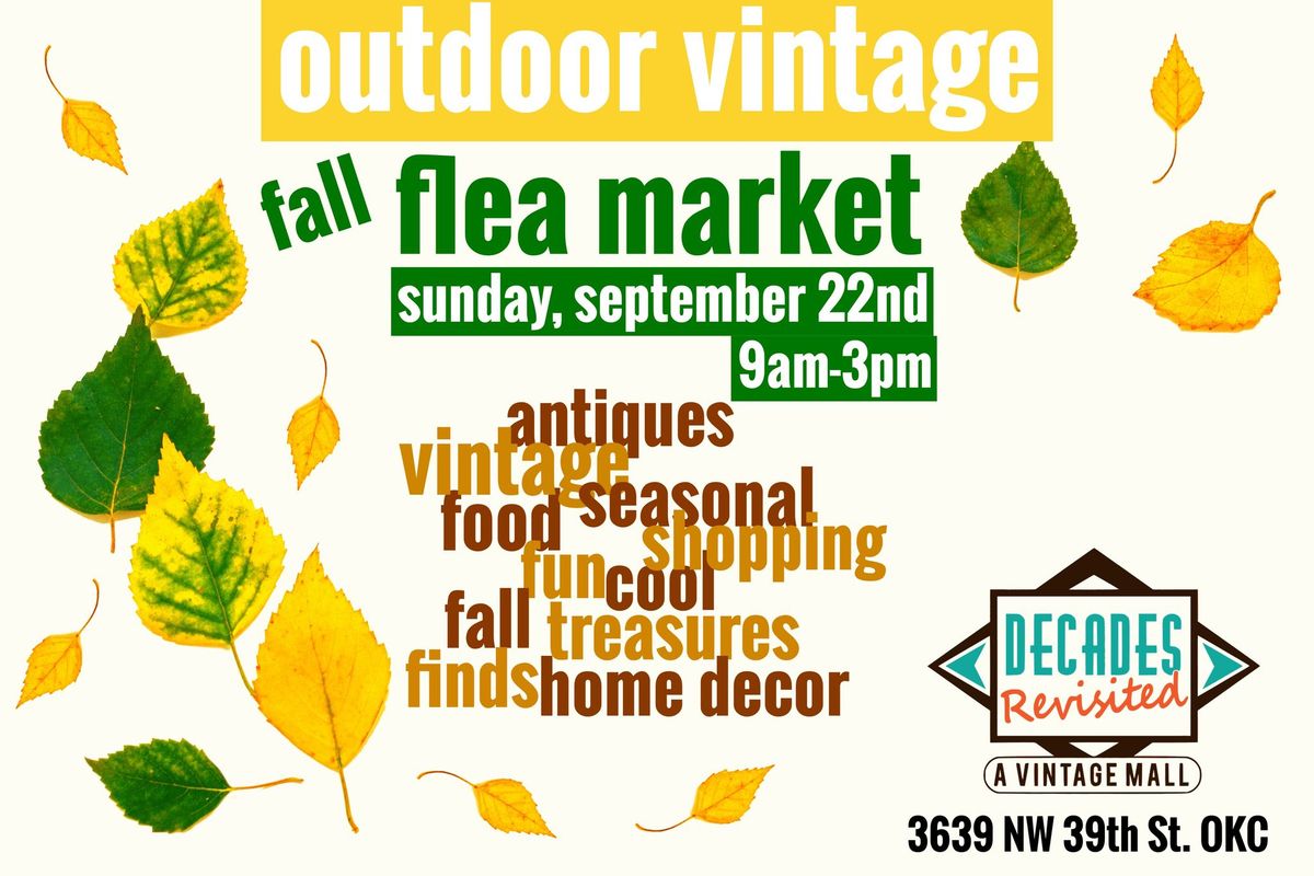 Outdoor Vintage Flea Market - Sunday, September 22nd, 2024