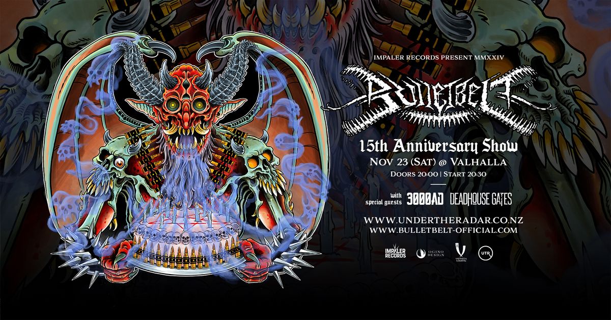 Bulletbelt - 15th Anniversary Show