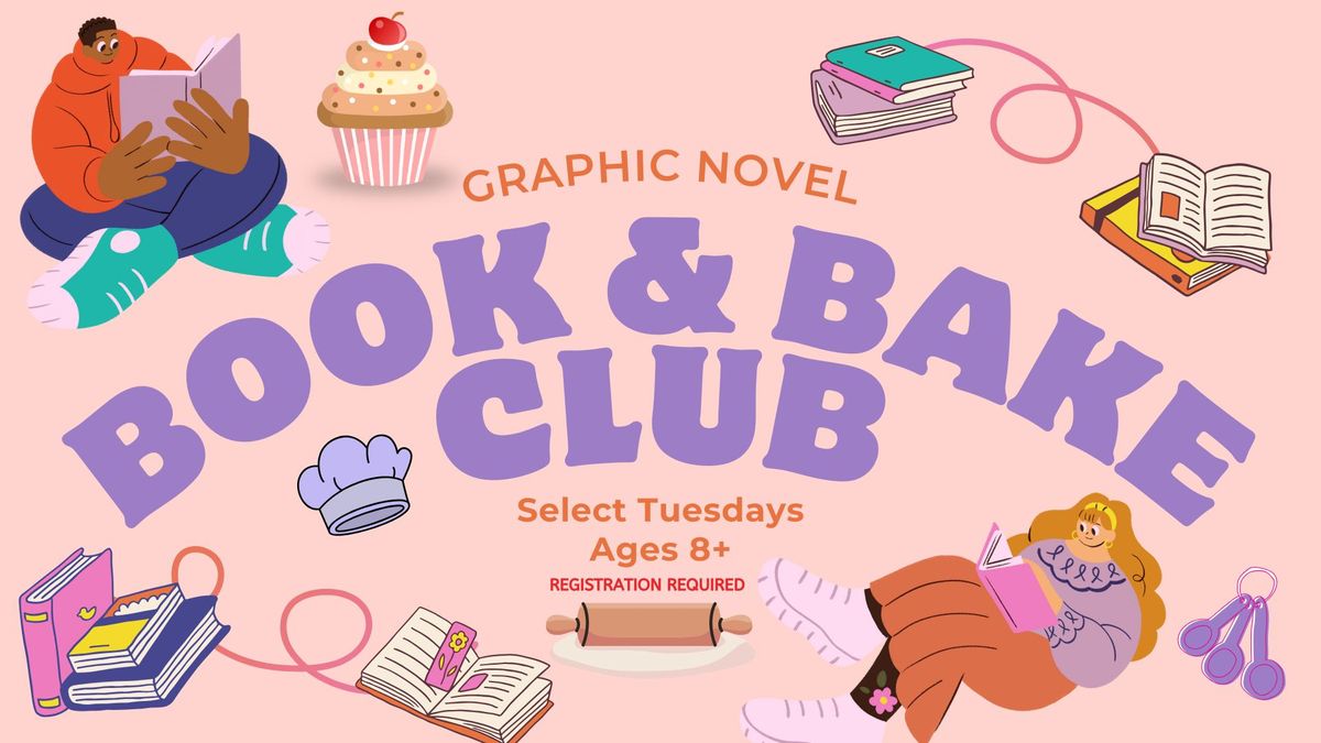 Book and Bake Graphic Novel Club