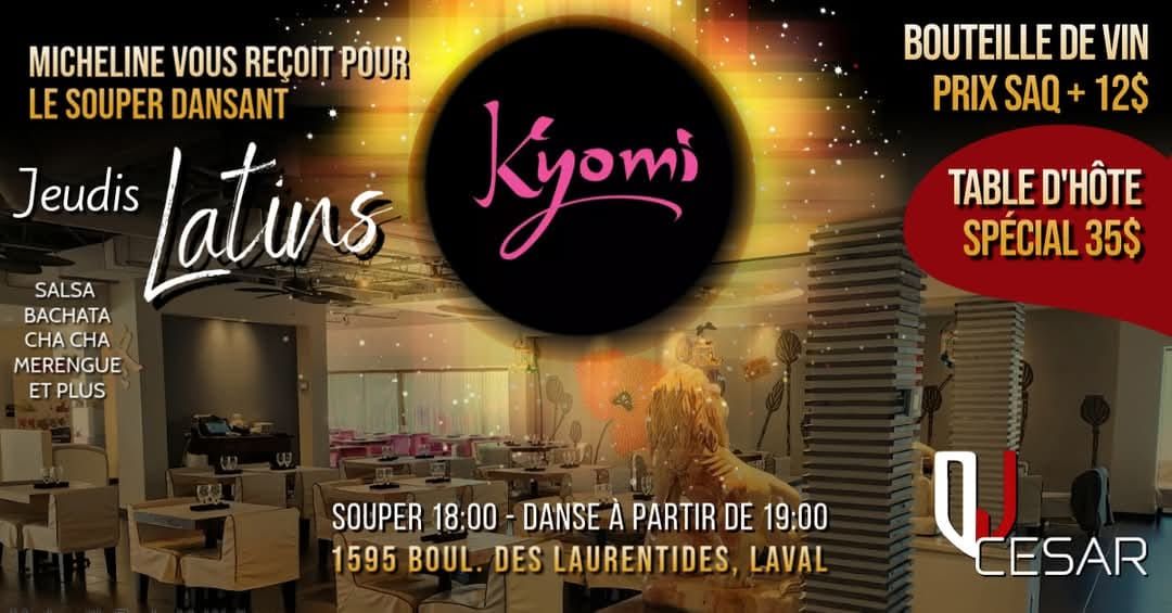 souper dansant avec DJ Cesar au restaurant Kyomi Laval 