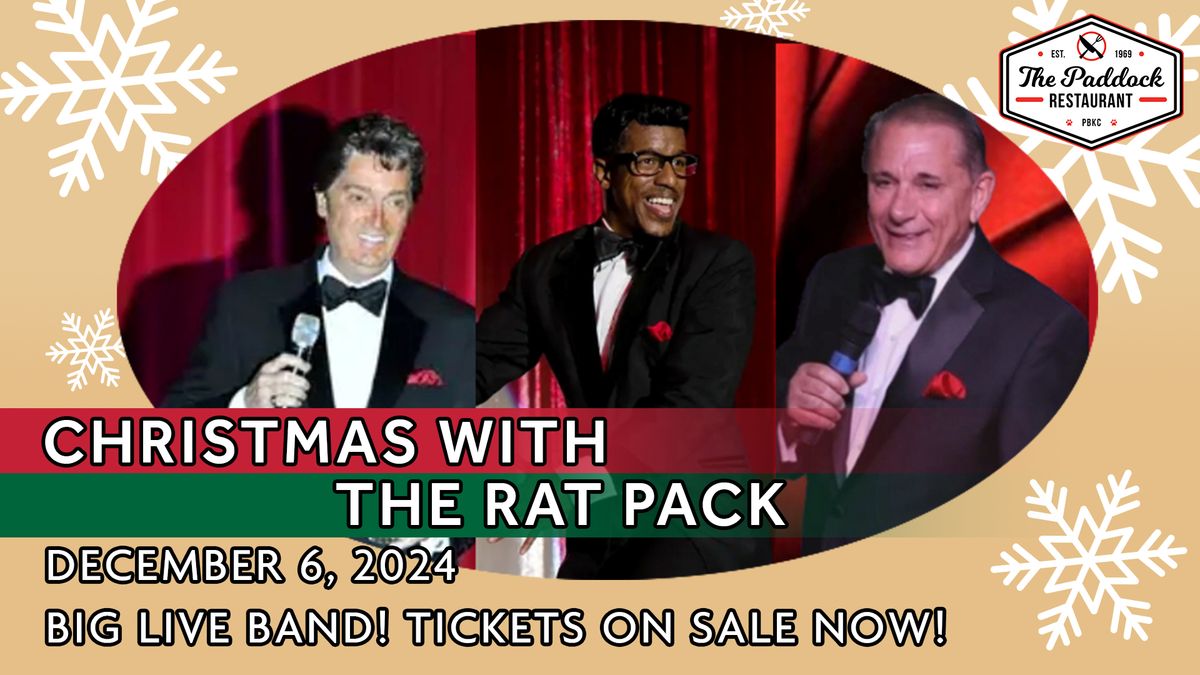 "Christmas with The Rat Pack" Dinner & Show Live in the Paddock