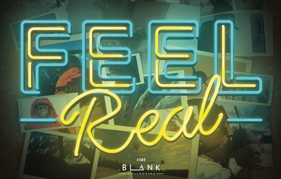 Feel Real Snowboard Film Premiere