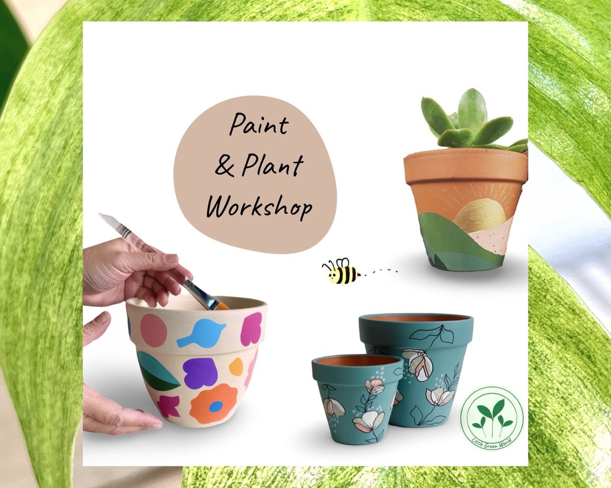 Paint & Plant Workshop