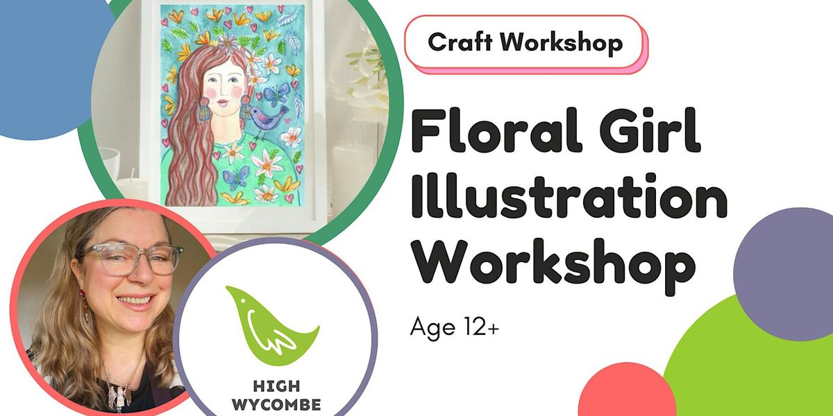 Floral girl illustration workshop - in High Wycombe with Lynne D Jones