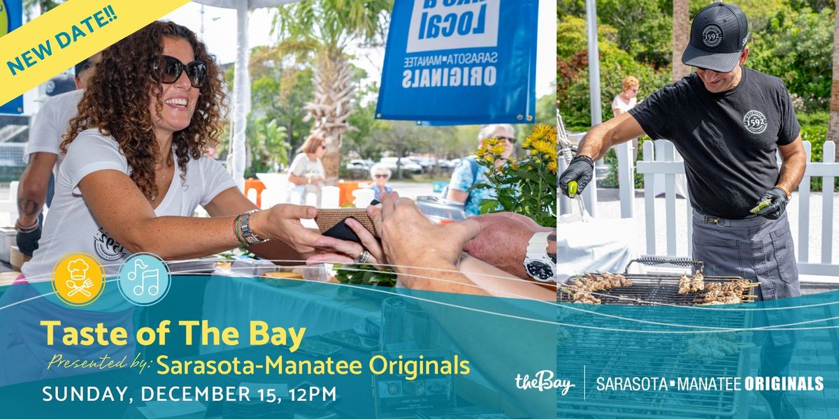 Taste of The Bay Presented by Sarasota-Manatee Originals