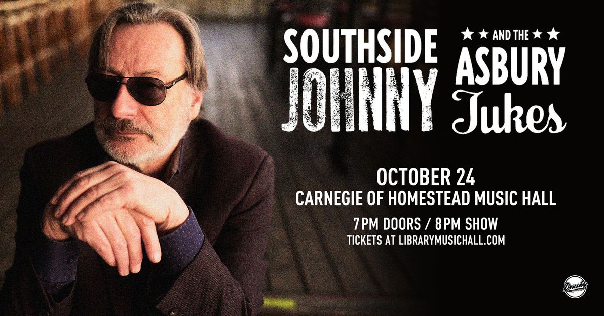 Southside Johnny and the Asbury Jukes at Carnegie of Homestead Music Hall