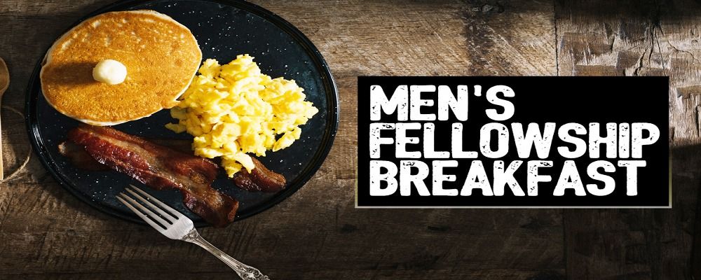 Men's Fellowship Breakfast