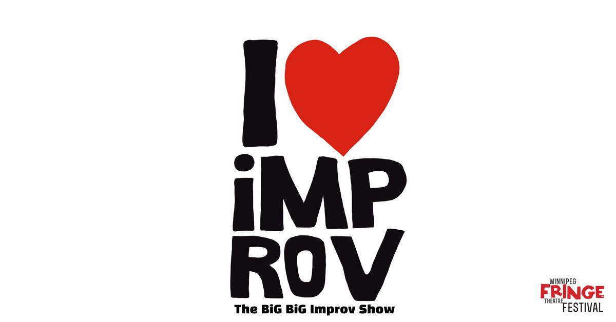 The Big Big Improv Show - Fringe