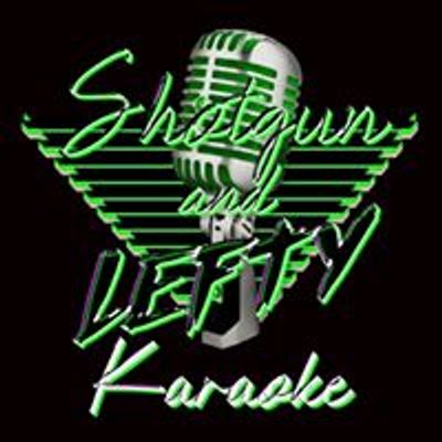 Shotgun & Lefty Karaoke