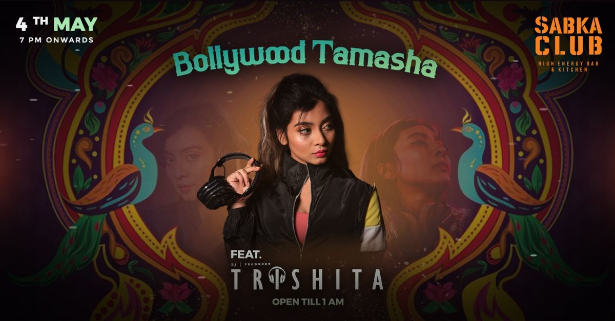 Bollywood Tamasha Ft. Trishta