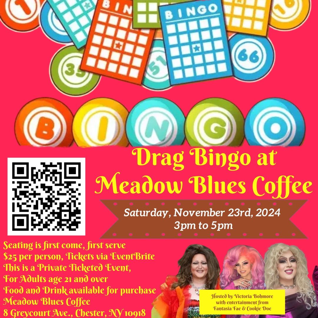 Drag Bingo at Meadow Blues Coffee - November 23rd