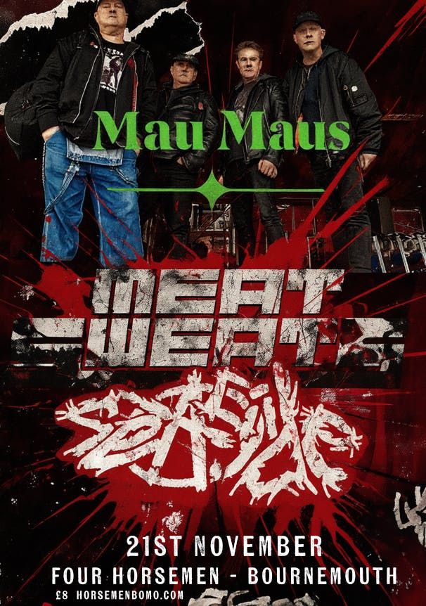 Mau Maus \/ Meat Sweats \/ Seacide