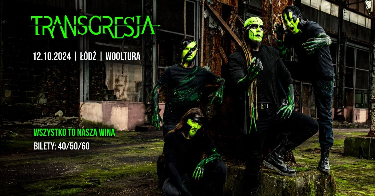 Koncert: Transgresja + AntyRefleks | \u0141\u00f3d\u017a | Wooltura