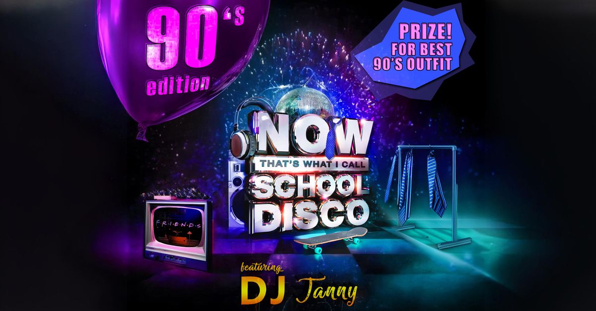 NOW That's What I Call a School Disco - 90's Edition