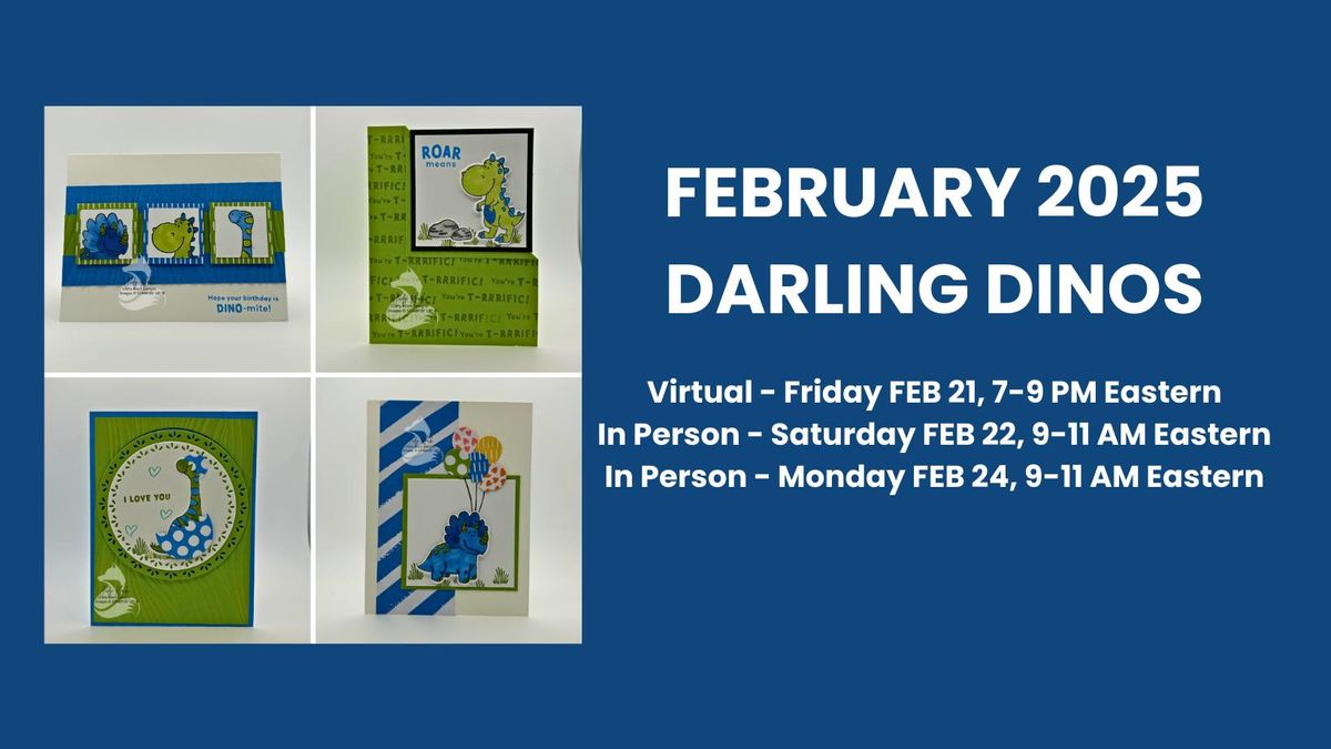 February 2025 In Person Workshop - Darling Dinos