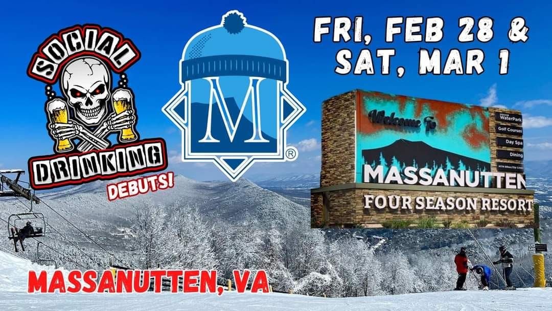 Social Drinking DEBUTS at Massanutten Resort! 