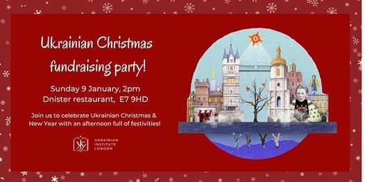 Ukraine Christmas 2022 Ukrainian Christmas Fundraising Party!, Dnister Restaurant, Buckhurst Hill,  9 January 2022