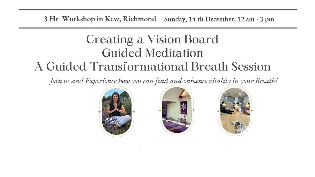 Transformational Breath  & Breathwork & Vision Board  Workshop in London