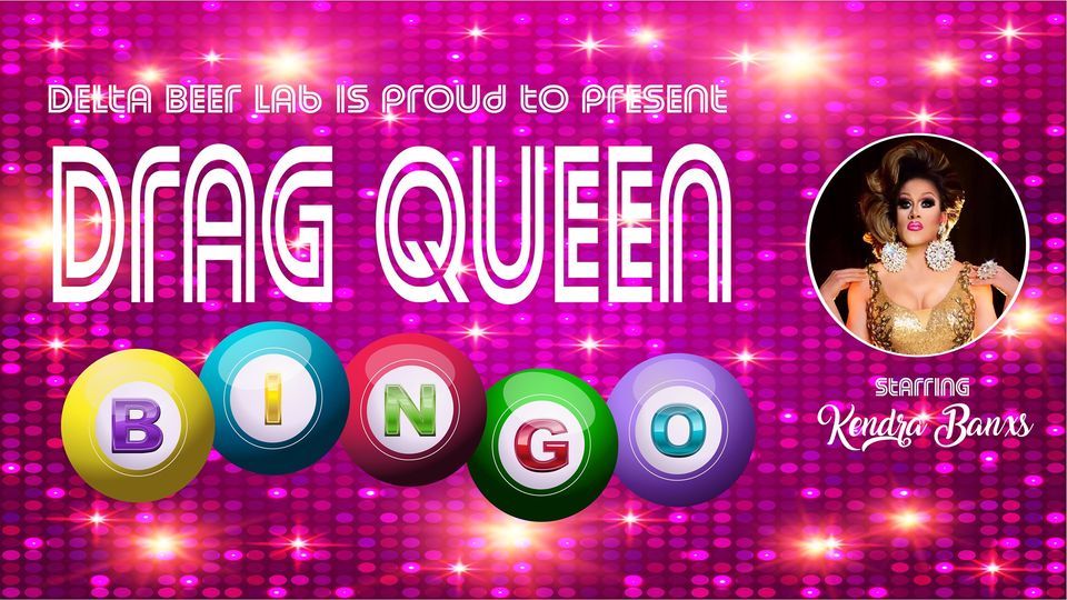 Drag Queen Bingo w/ Kendra Banx, Delta Beer Lab, Madison, 19 April 2022