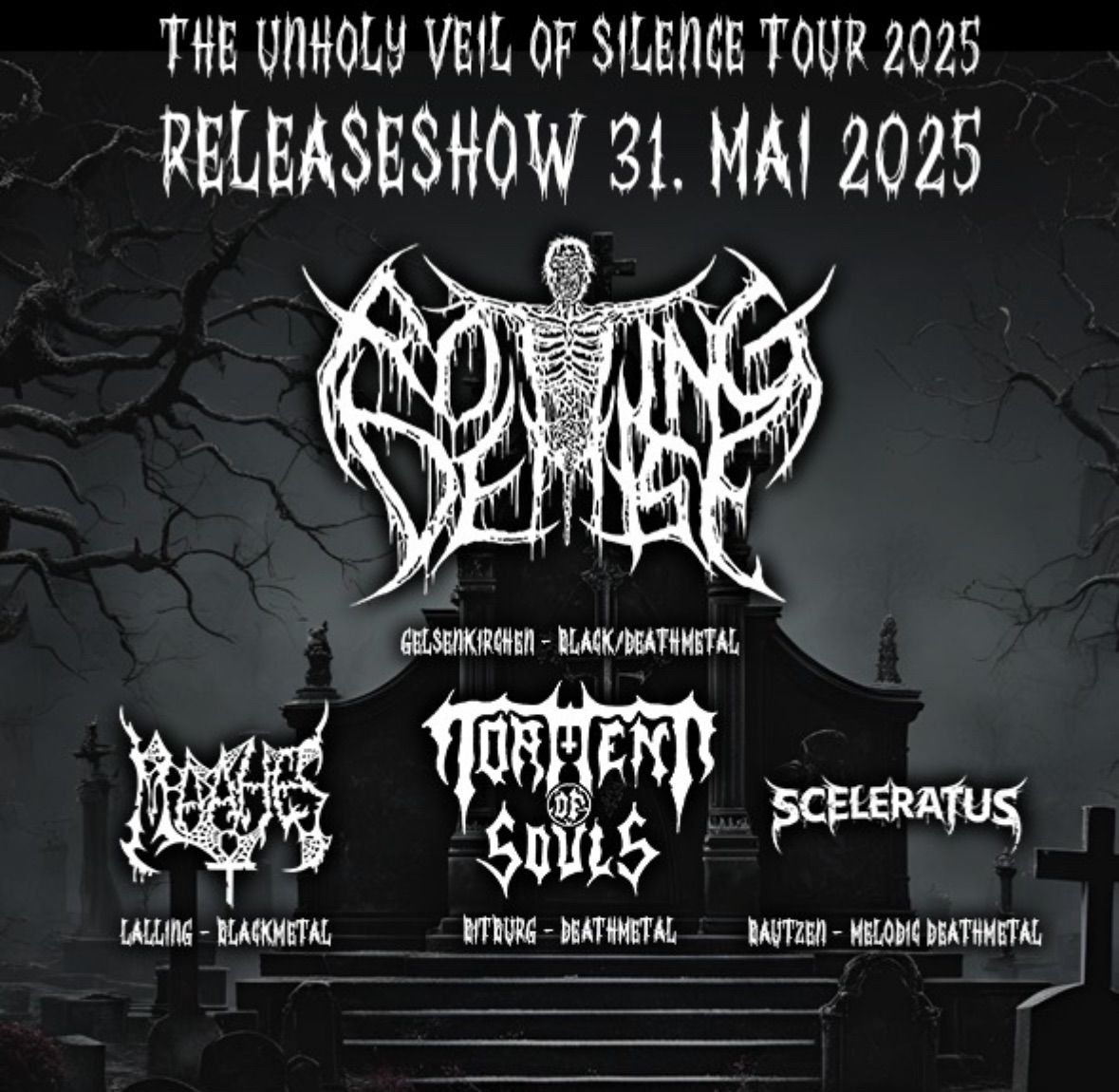 The Unholy Veil Of Silence Releaseshow 31.05.