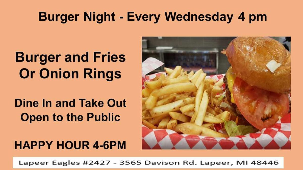 Burger Night 4-8PM Every Wednesday @ Lapeer Eagles