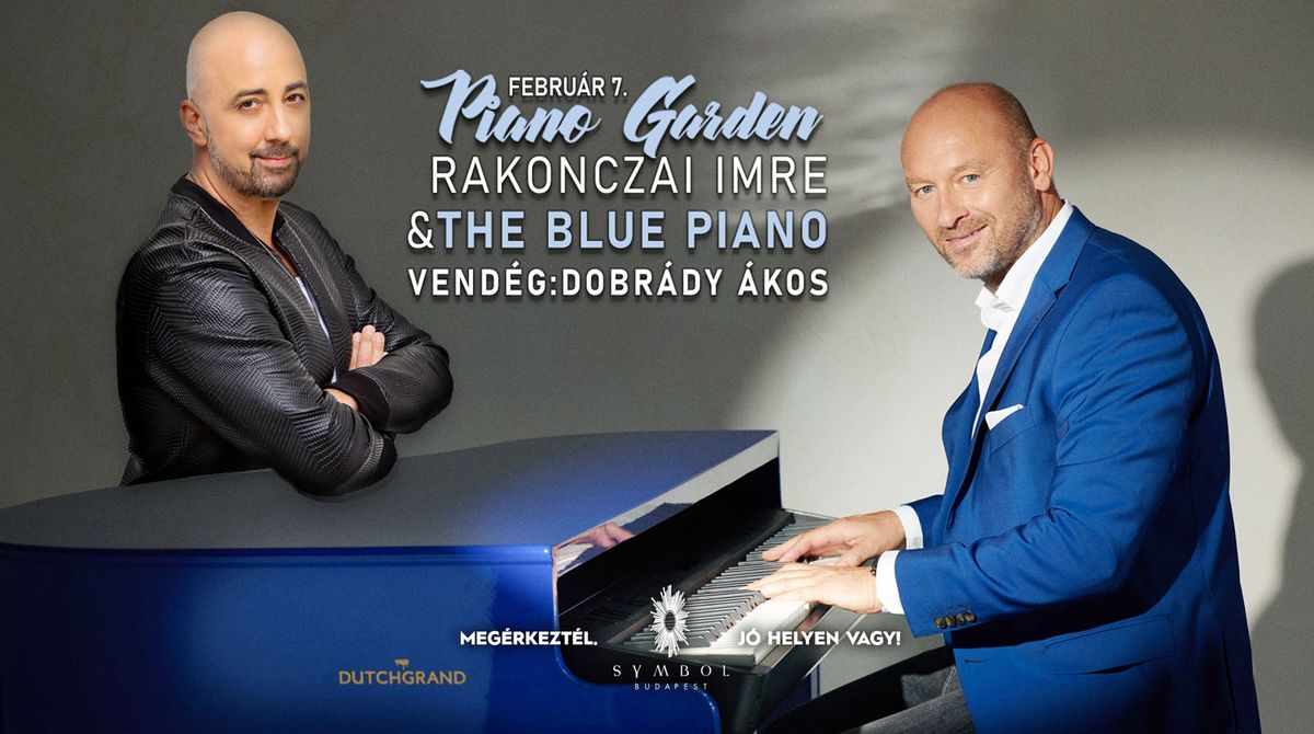 Rakonczai Piano Garden - vend\u00e9g: Dobr\u00e1dy \u00c1kos