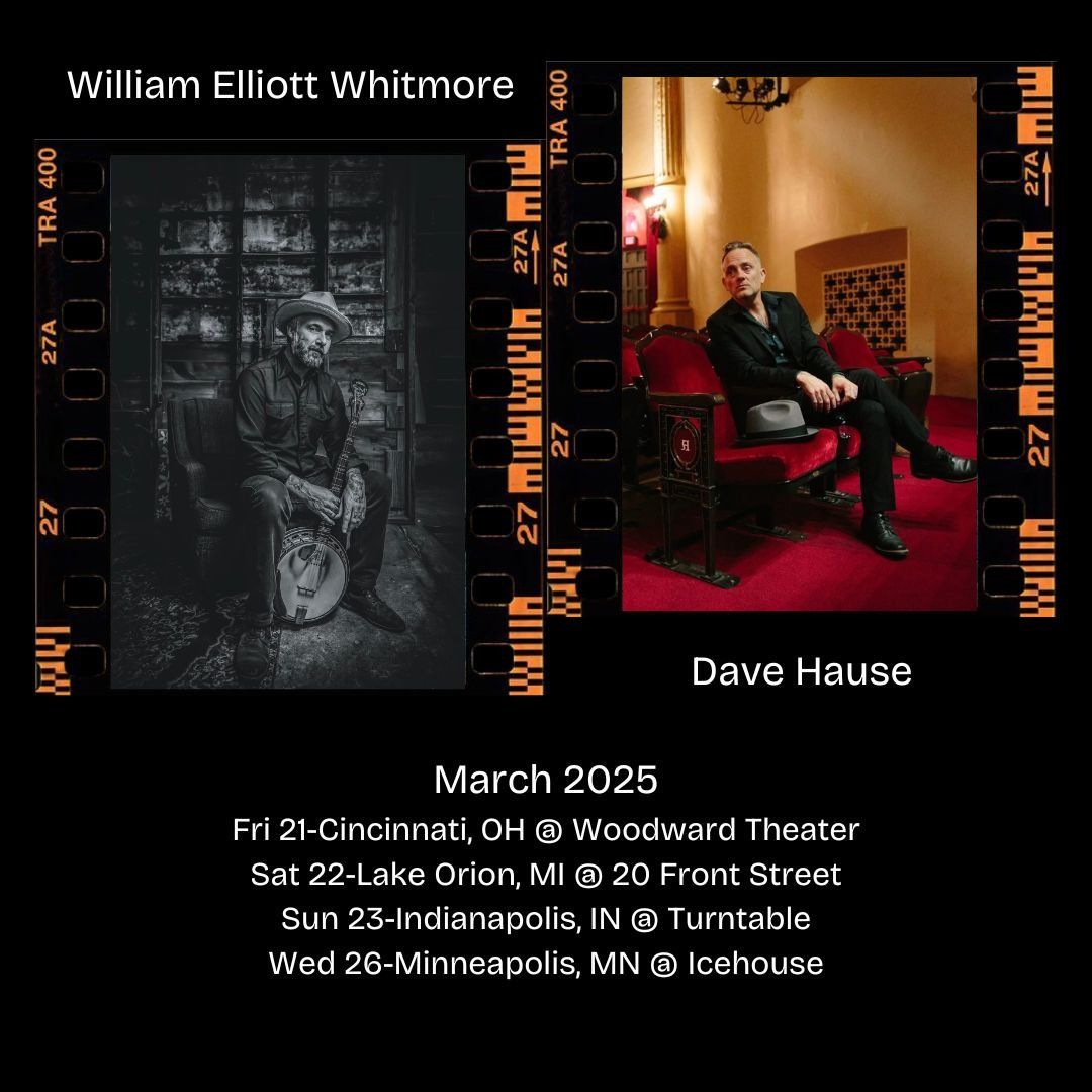 William Elliot Whitmore & Dave Hause