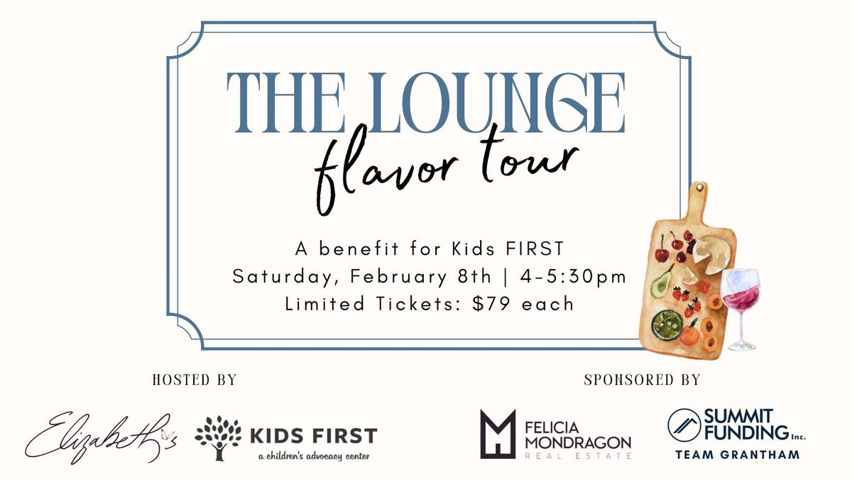 The Lounge Flavor Tour: A benefit for Kids FIRST