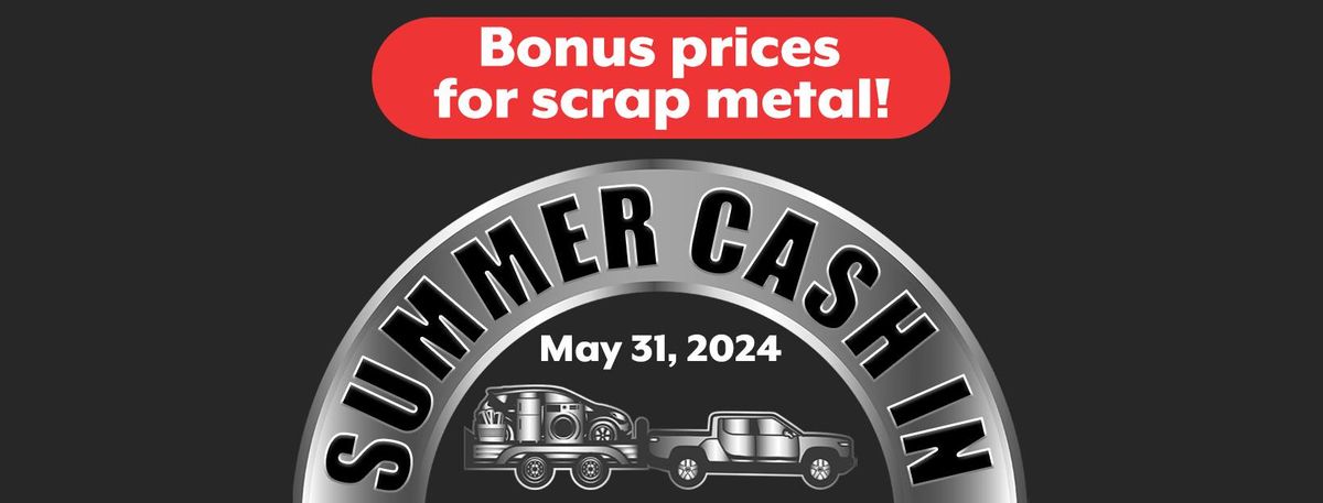 Annual Summer Cash-In Recycling Event - BONUS PRICES for Scrap Metal (Ogden Location Only)