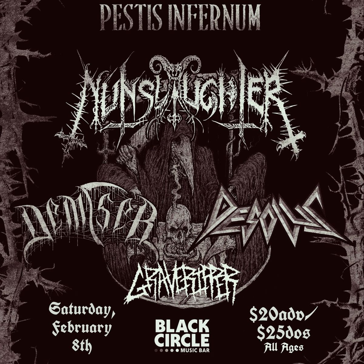 Stranger Attractions Presents NUNSLAUGHTER w\/ DEMISER, DESOLUS & GRAVERIPPER!! 