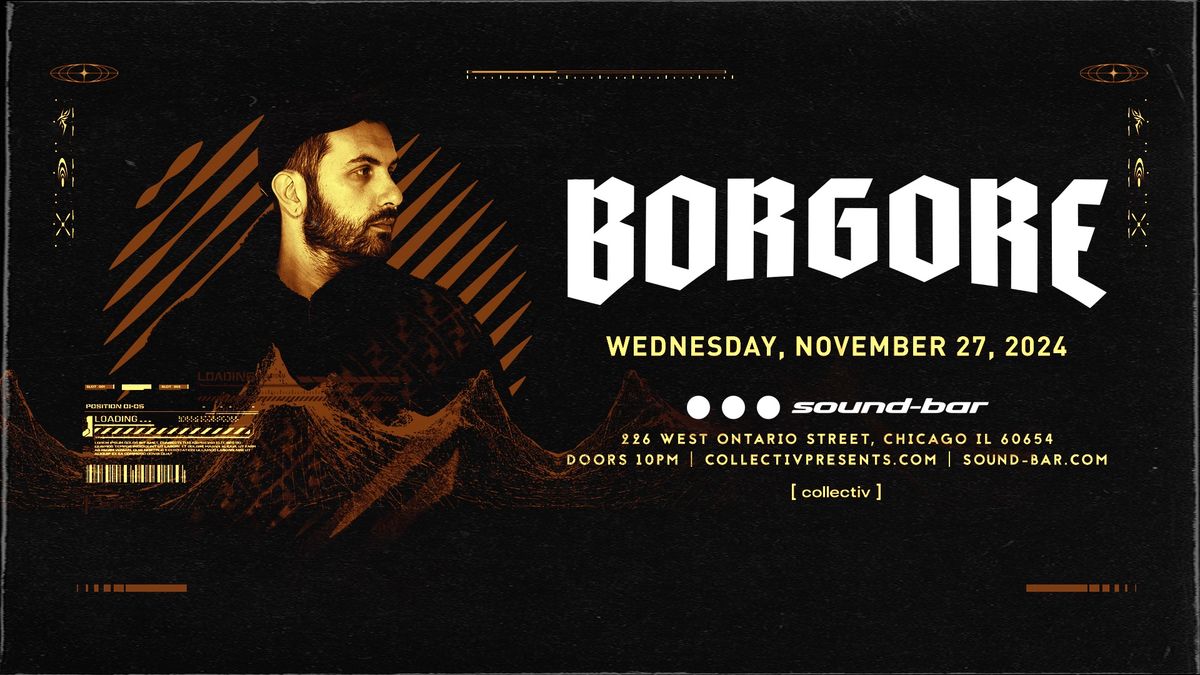 BORGORE \u2022 BLACK WEDNESDAY \u2022 SPECIAL EVENT