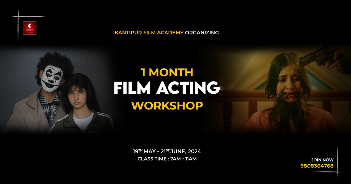 One Month Intensive FILM ACTING Workshop 