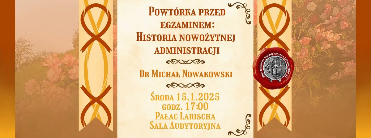 Spotkanie powt\u00f3rkowe przed egzaminem z HNA - dr Micha\u0142 Nowakowski