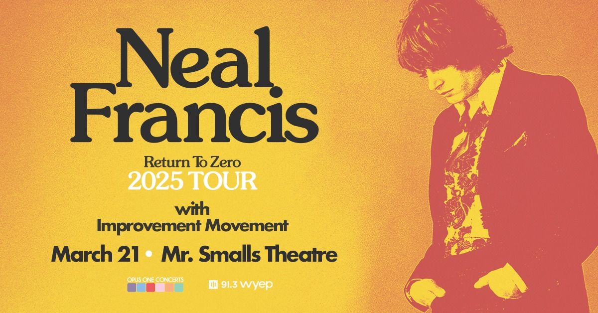 Neal Francis  - Return To Zero Tour with Special Guest Improvement Movement