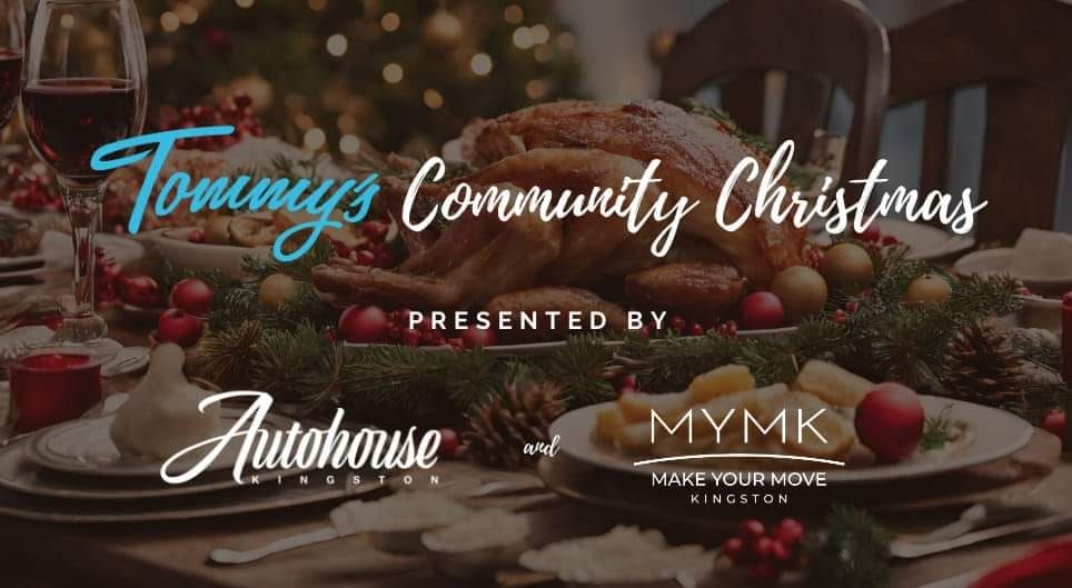 Tommy's 11th Annual Christmas Presented by MYMK and Autohouse Kingston