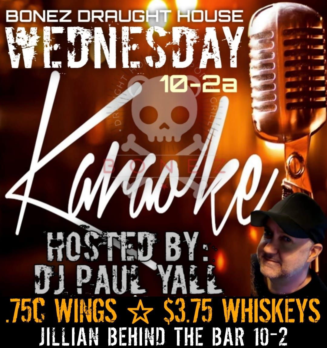 75c WINGS & KARAOKE WED. @ BONEZ