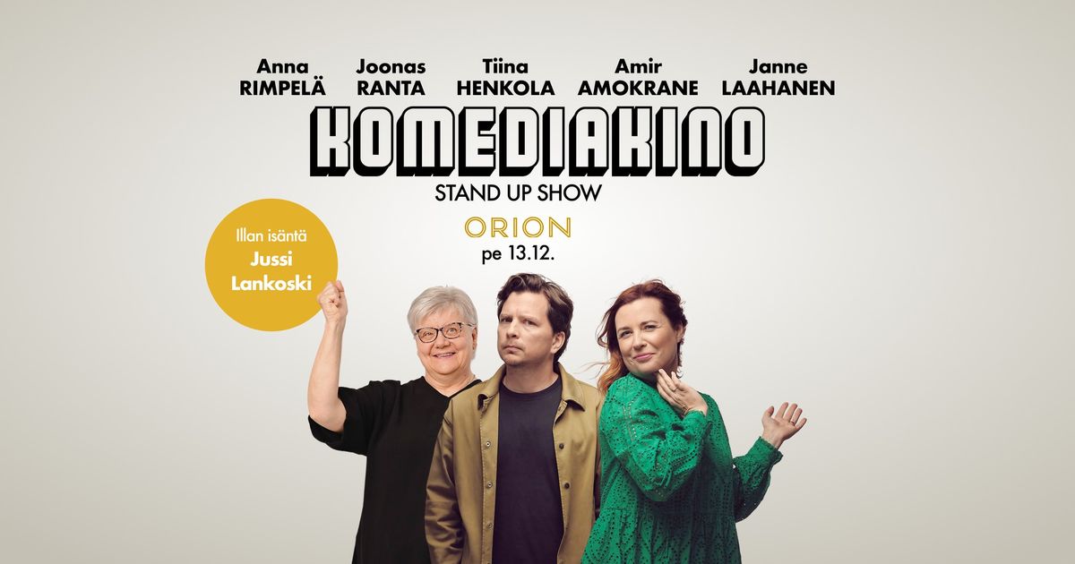 Stand up: Komediakino (Orion, Helsinki)