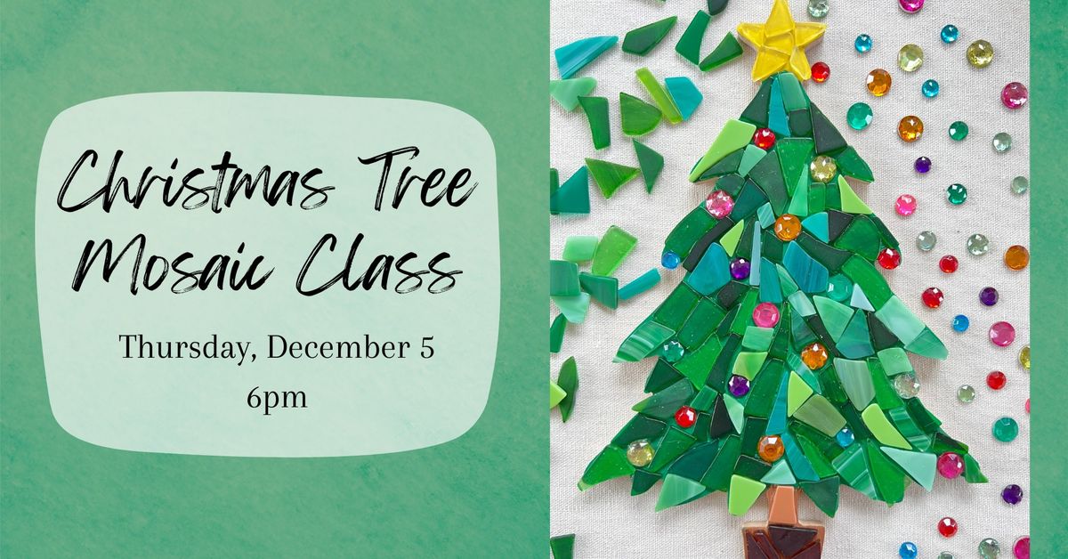 Christmas Tree Mosaic Class