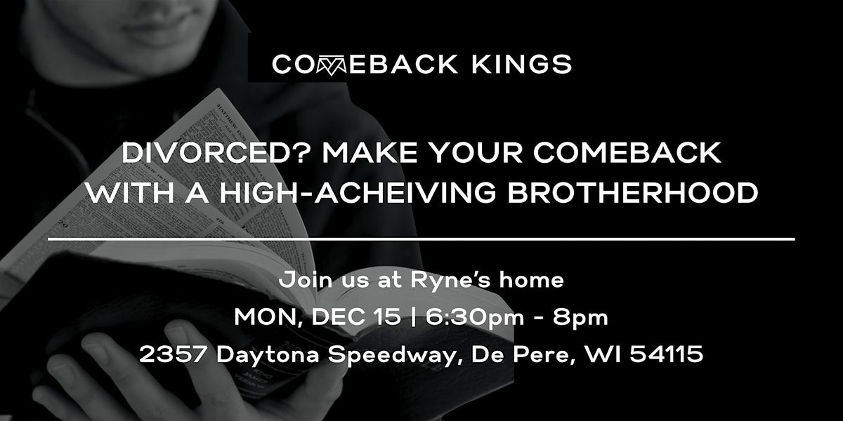 Comeback Kings | Green Bay Chapter Kickoff