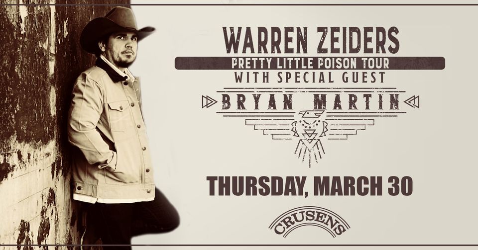 Warren Zeiders: Pretty Little Poison Tour With Special Guest Bryan ...