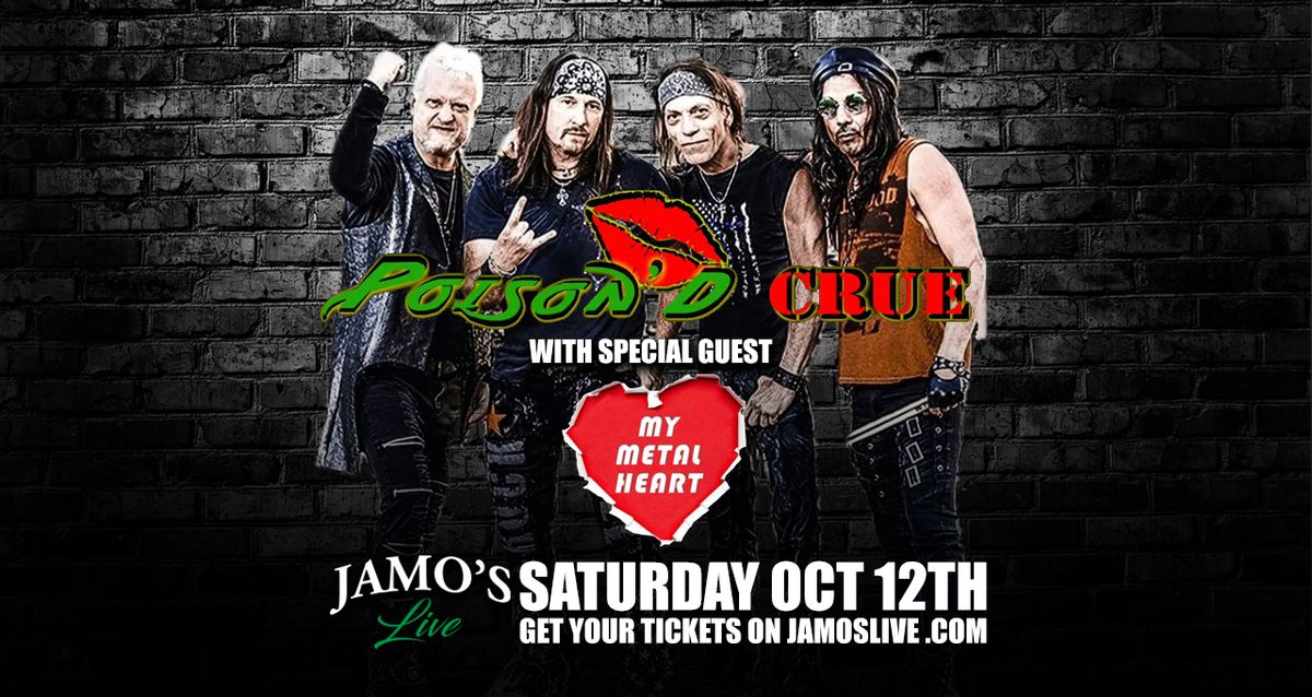 Poison'D Crue w\/ special guest My Metal Heart at Jamo's Live