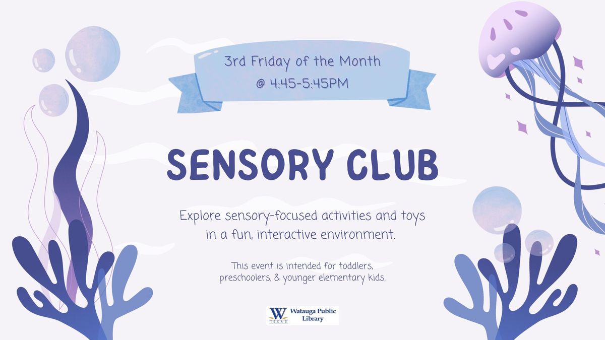 Sensory Club