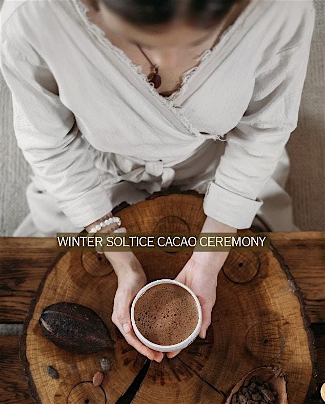 Returning to the Light: A Winter Solstice Cacao Ceremony & Sound Journey
