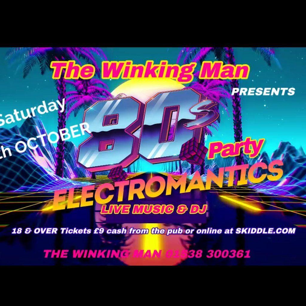 80s Night Featuring Electromantics