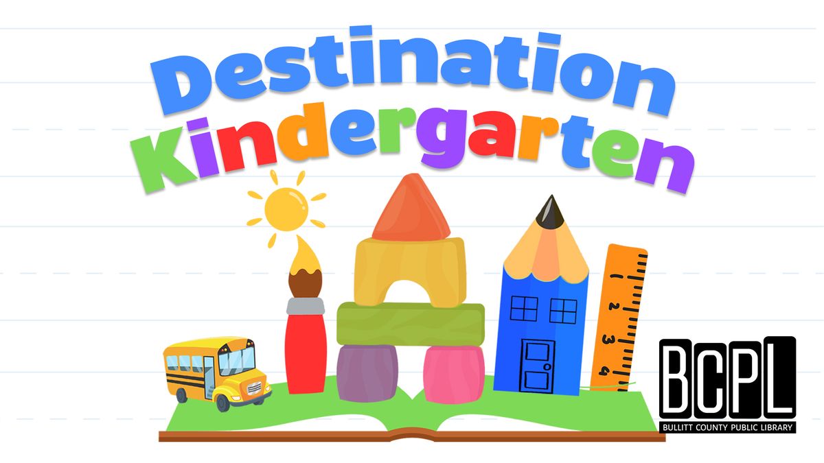 Destination Kindergarten