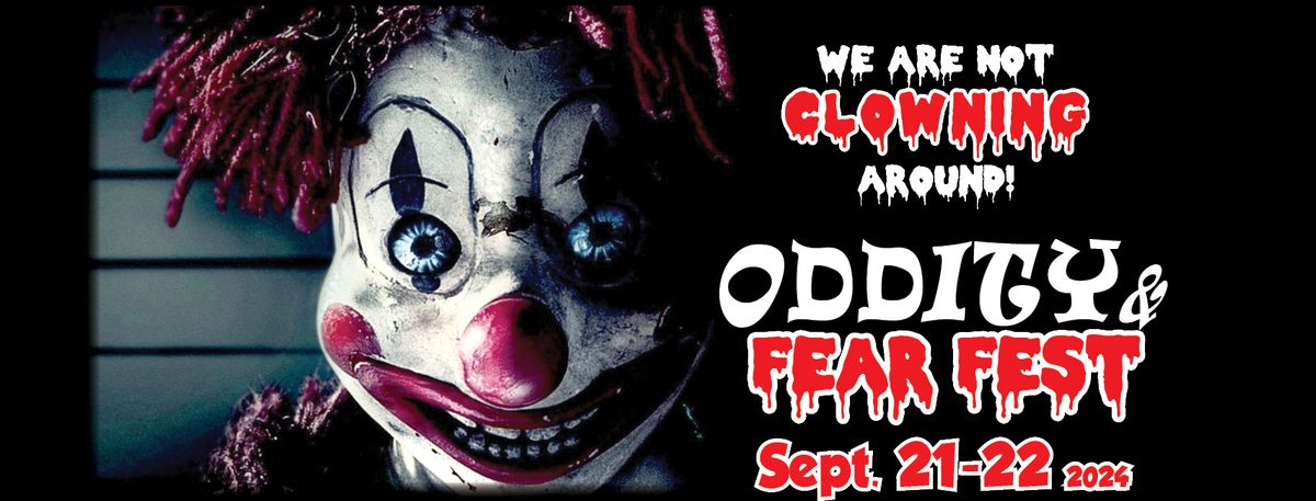 Oddity & Fear Fest