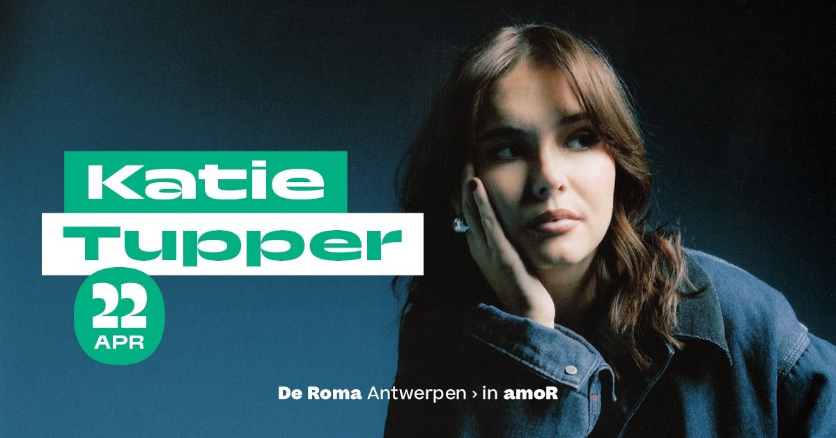 Katie Tupper in AMOR